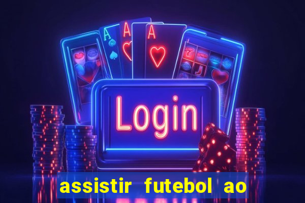 assistir futebol ao vivo gratis palmeiras